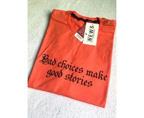 CAMISETA BAD CHOICES NEWS CLOTHING